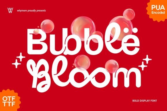 Bubble Bloom Font for Joyful Campaign Design