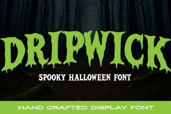 Dripwick Font Review for Horror Campaigns