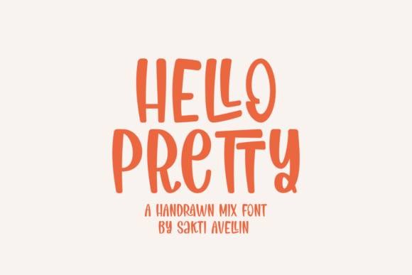 Hello Pretty: A Hand-Drawn Display Typeface for Editorial Charm