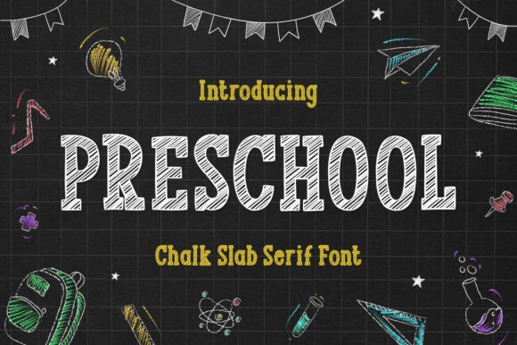 Preschool Font: Chalk-Style Charm for Crafters