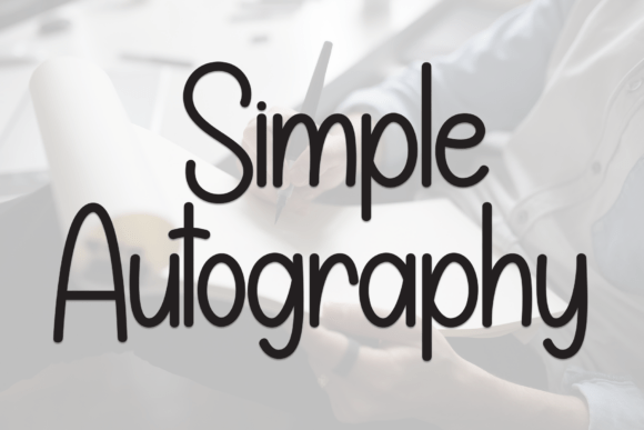 Simple Autography Typeface for Clear Campaigns