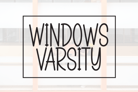 Windows Varsity: A Friendly Display Font for Editors